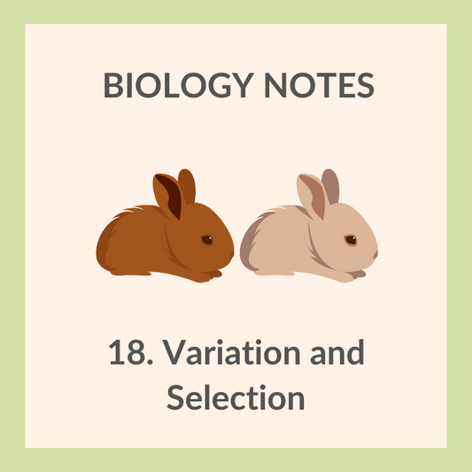 Study Notes | IGCSE Biology 0610 | 18. Variation and Selection